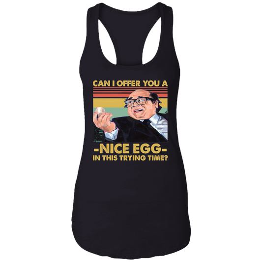 Can I Offer You An Egg In This Trying Time Vintage T-Shirt, Frank Reynolds Shirt, TV Series Shirt, Gift Tee For You And Your Family	NL1533 Ladies Ideal Racerback Tank