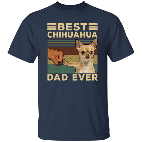 Best Chihuahua Dad Ever Funny Animal T-Shirt