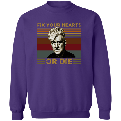 Retro Fix Your Hearts Or Die Unisex Sweatshirt