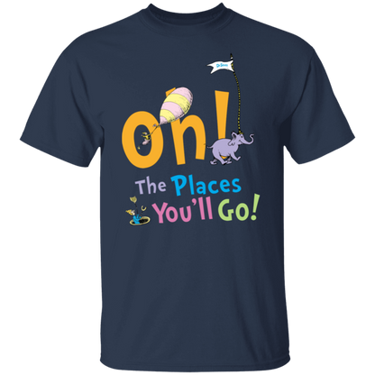 Oh The Places You'll Go T-Shirt - lapicta