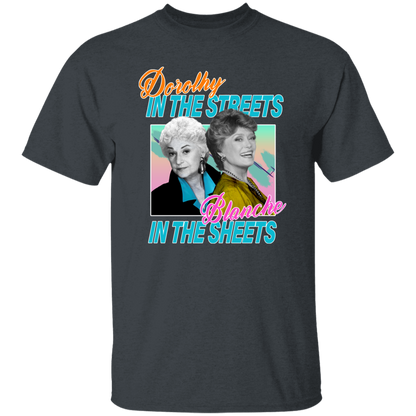 Dorothy in The Streets Blanche in The Sheets T-Shirt - leleart