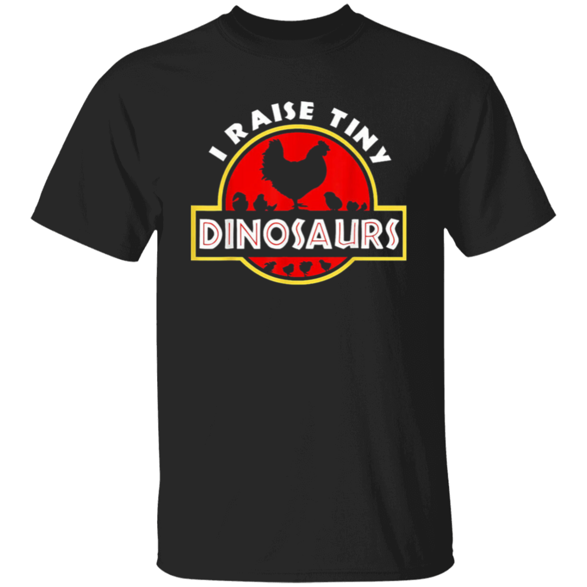 I Raise Tiny Dinosaurs Unisex  T-Shirt - lucy - 88394616