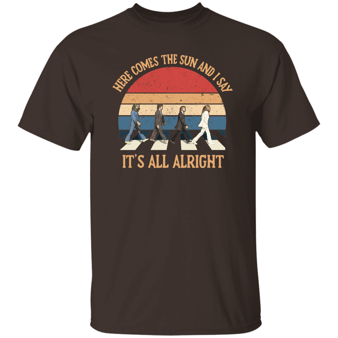 Here Come The Sun and I Say It's All Alright Vintage T-Shirt