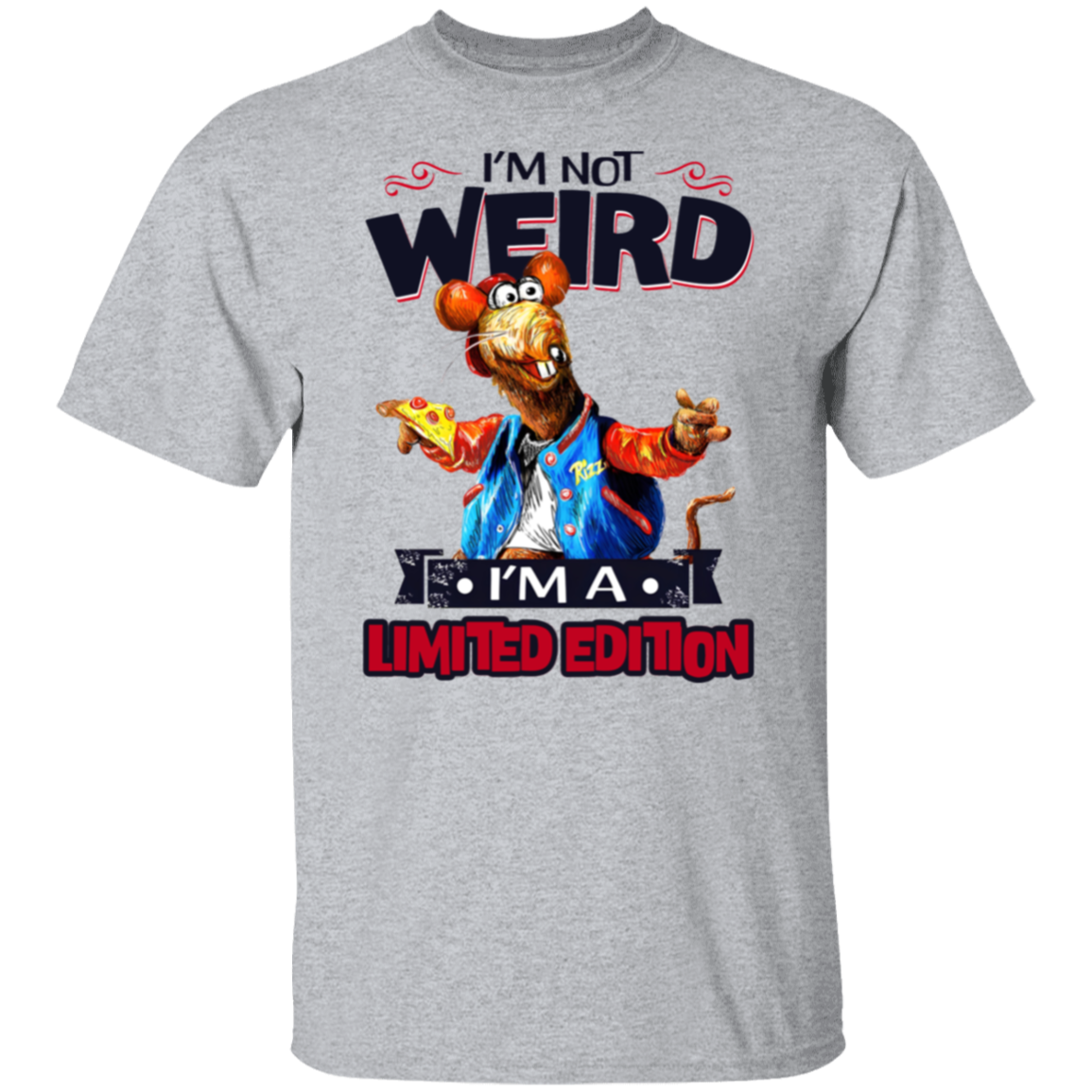 I'm Not Weird I'm A Limited Edition T-Shirt - ID20082402