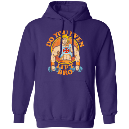 He Man Do You Even Lift Bro Vintage G185 Pullover Hoodie - lucy - 93647078