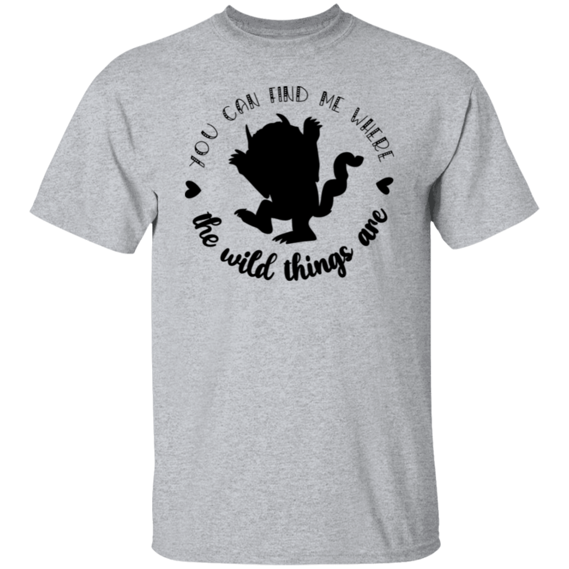 You Can Find Me Where The Wild Things Are Teacher T-Shirt - lapicta