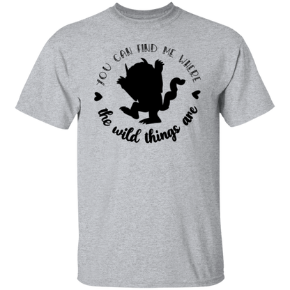You Can Find Me Where The Wild Things Are Teacher T-Shirt - lapicta