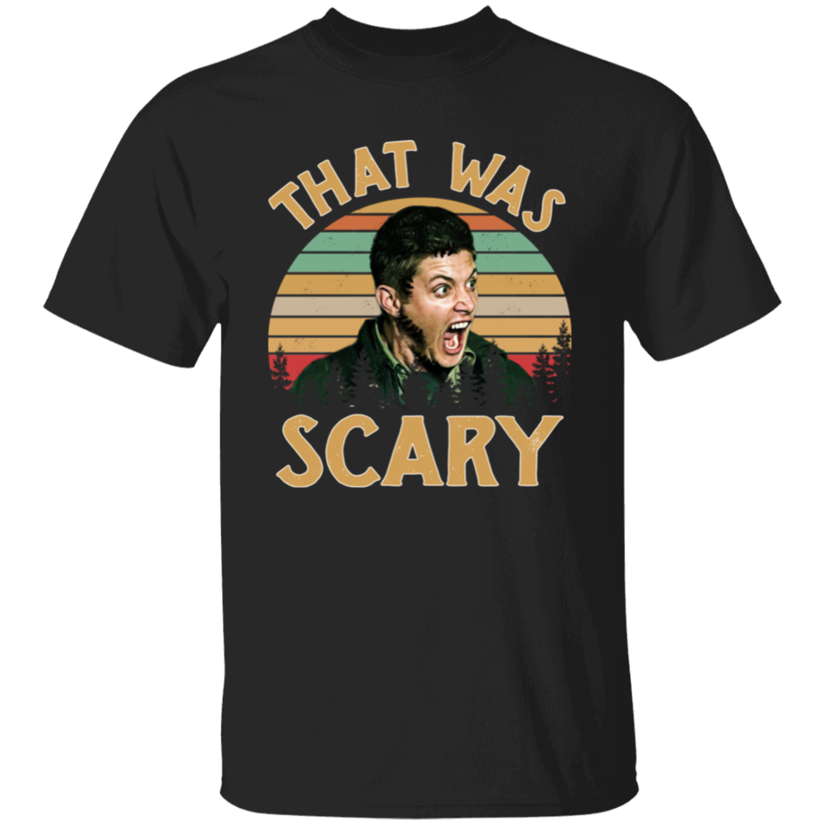 Dean Winchester Supernatural That Was Scary Funny Vintage Retro Unisex  T-Shirt - lucy - 92252218