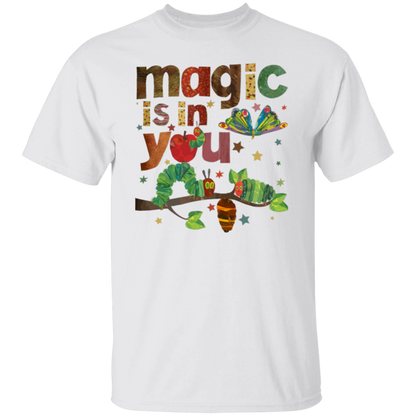 Magic Is In You The Very Hungry Caterpillar And Butterfly Teacher  T-Shirt - lapicta