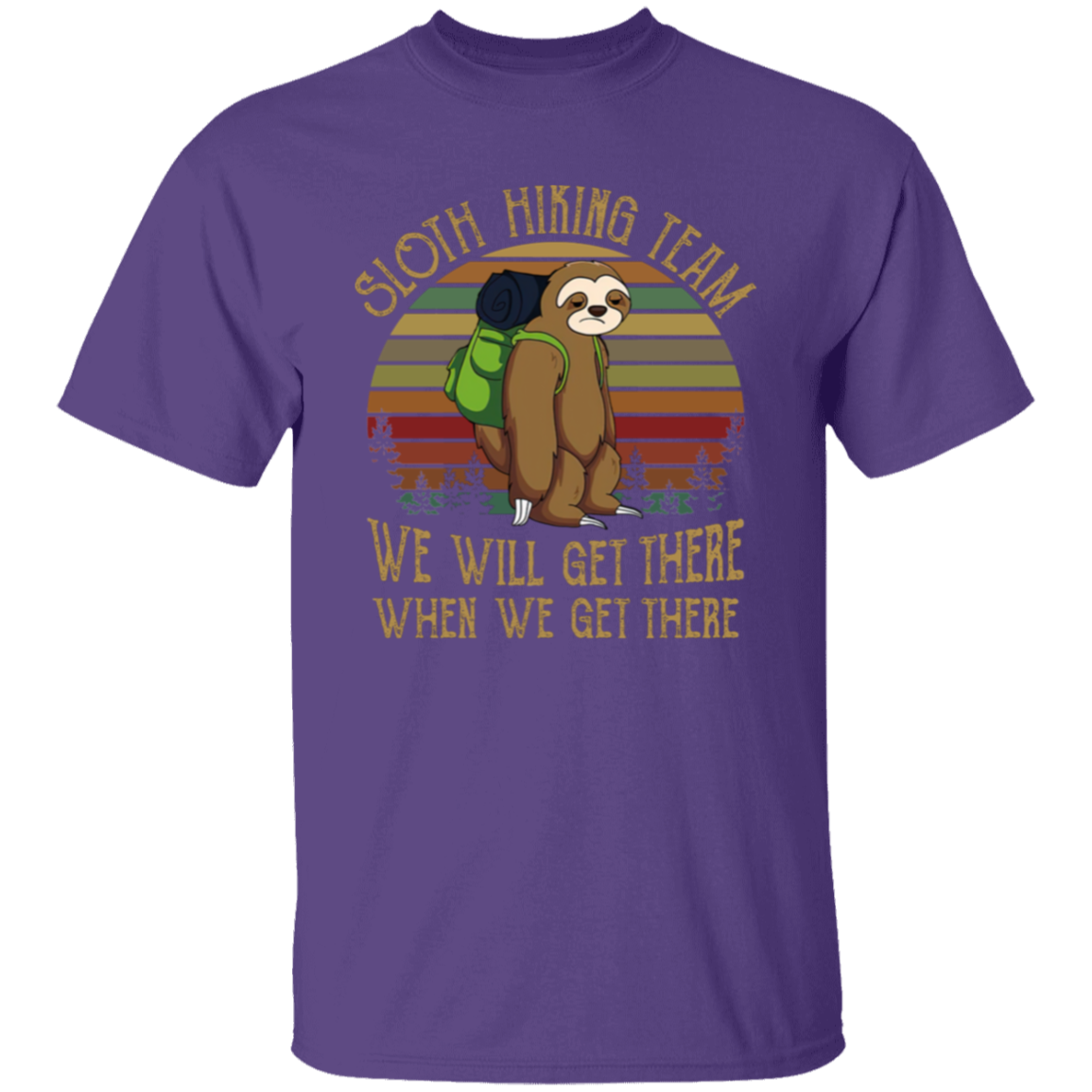 Sloth Hiking Team We Will Get There Funny Vintage Unisex  T-Shirt - lucy - 93821528