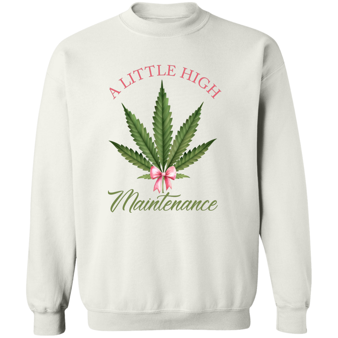 A Little High Maintenance Vintage Sweatshirt