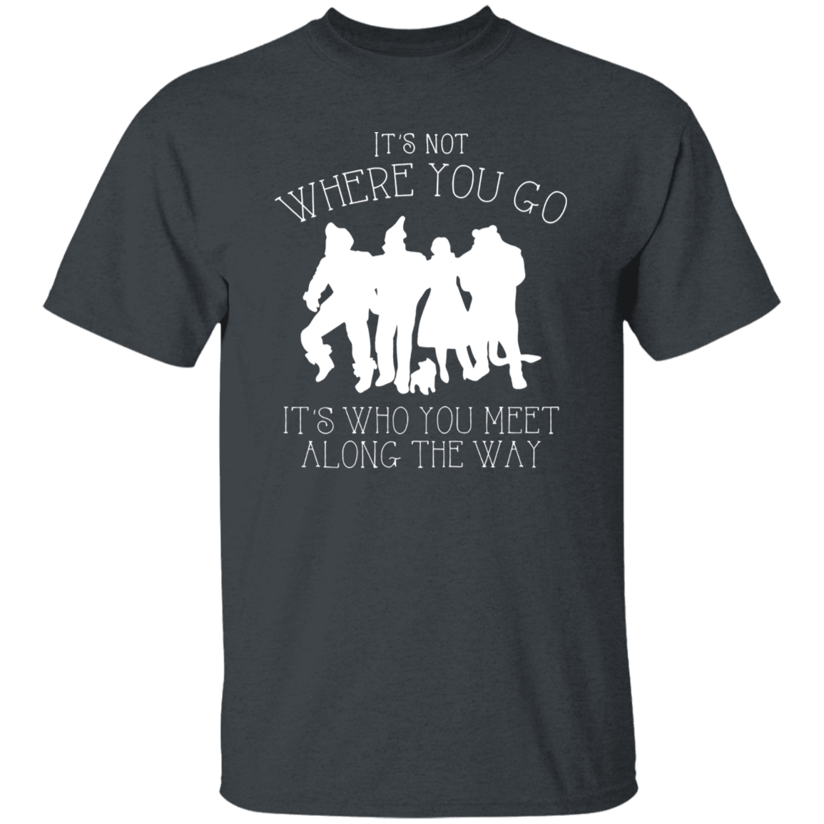 It's Not Where You Go It's Who You Meet Along The Way Funny Literature Teacher Vintage T-Shirt