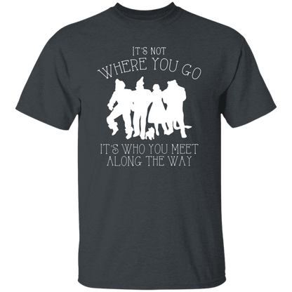 It's Not Where You Go It's Who You Meet Along The Way Funny Literature Teacher Vintage T-Shirt