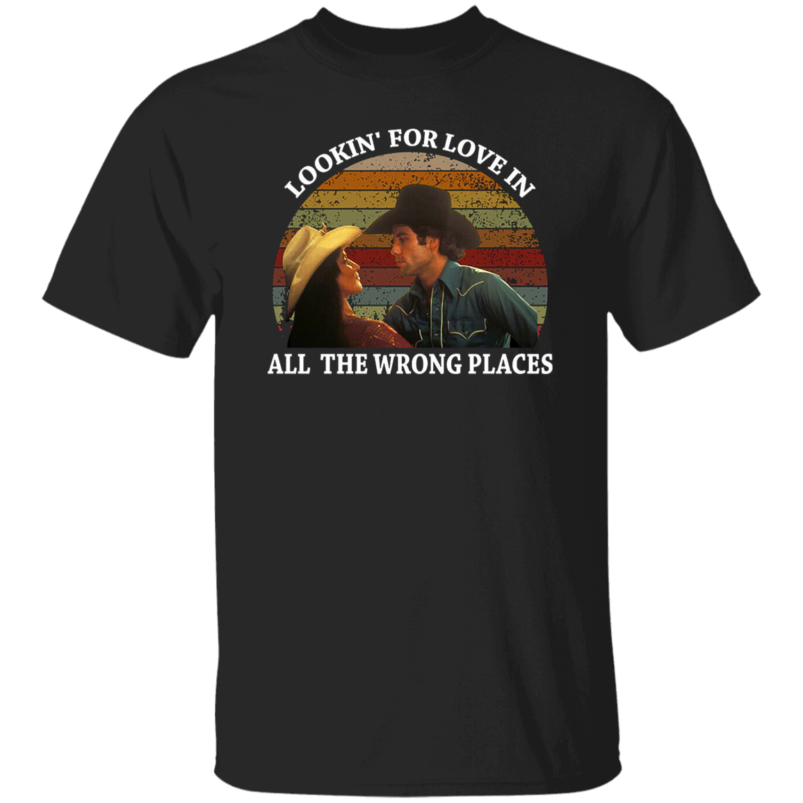 Lookin' for Love In All The Wrong Places Vintage T-Shirt
