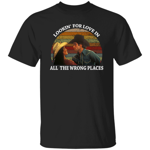 Lookin' for Love In All The Wrong Places Vintage T-Shirt