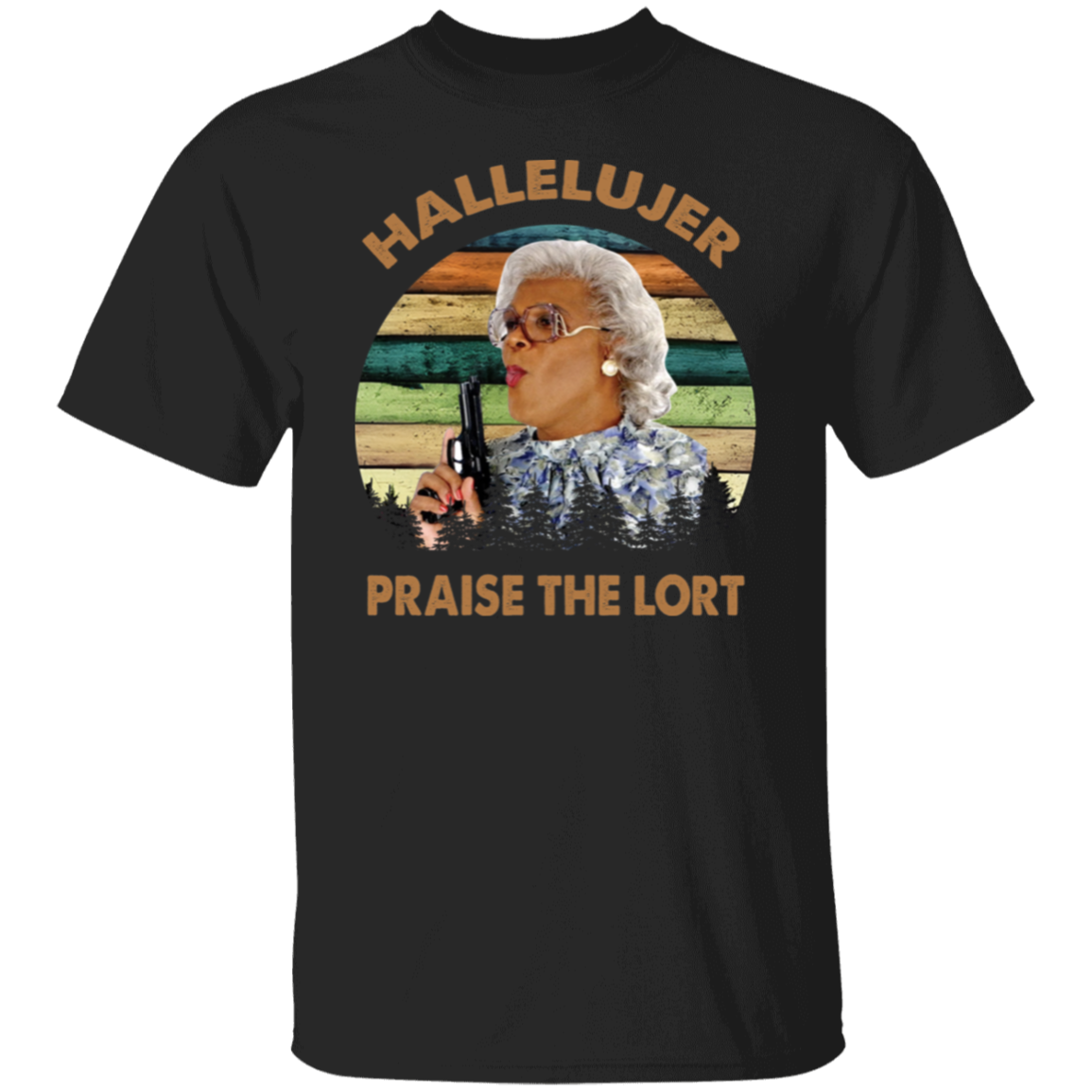 HALLELUJER Praise The Lort  T-Shirt - leleart