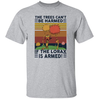 G500 5.3 oz. T-Shirt The Trees Can’t Be Harmed If The Lorax Is Armed Vintage T-Shirt