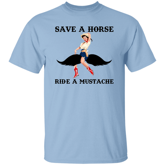 Save A Horse Ride A Mustache T-Shirt - ID02082406