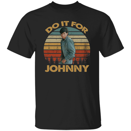 Do It for Johnny Vintage T-Shirt, The Outsiders Shirt, 90s Movie Shirt, Crime Movie Shirt, Ponyboy Shirt, Outsiders Lovers ShirtG500 5.3 oz. T-Shirt