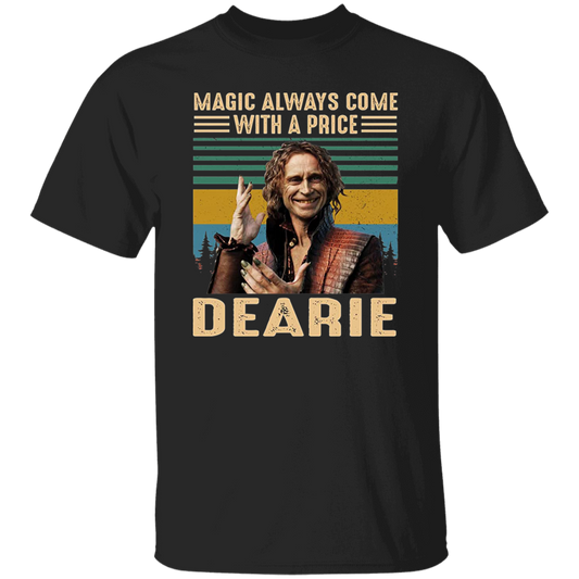 Magic Always Come with A Price Dearie Vintage T-Shirt, Once Upon A Time Shirt, Halloween Shirt, Adventure Movie Shirt, Rumpelstiltskin Shirt	G500 5.3 oz. T-Shirt