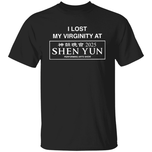 I Lost My Virginity At Shen Yun 2025 Unisex T-Shirt - jasmine