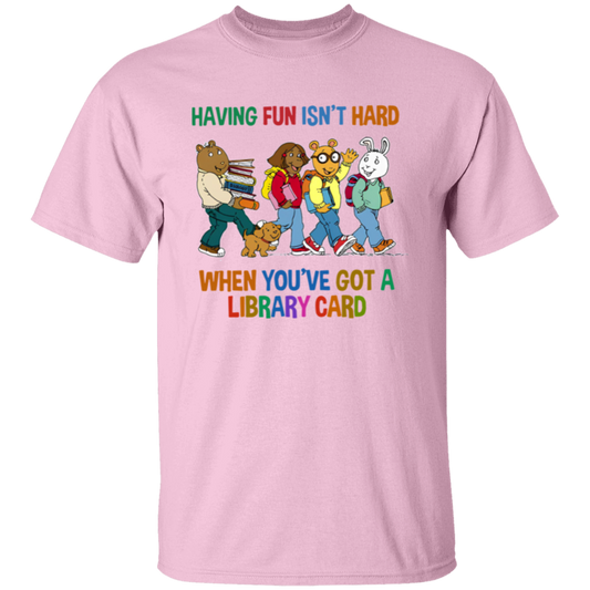 Having Fun Isn't Hard When You've Got A Library Card Teacher Vintage Unisex T-Shirt - letter