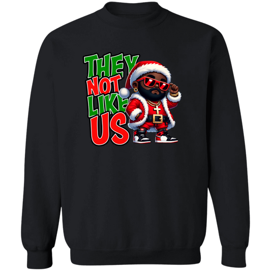 They Not Like Us Santa Christmas G180 Gildan Crewneck Pullover Sweatshirt - green - ID06112402
