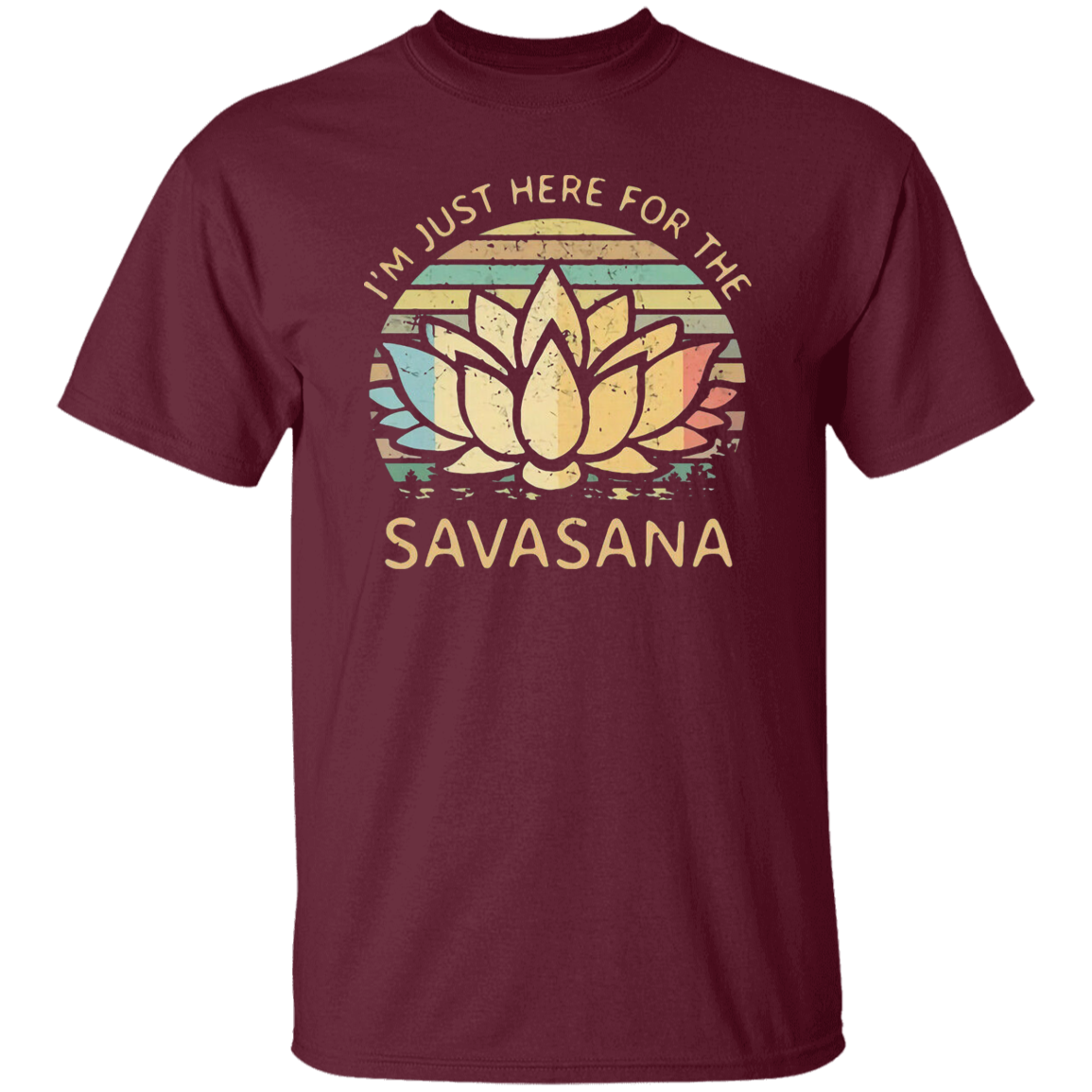 I’m Just Here for The Savasana Yoga Funny Vintage T-Shirt - leleart