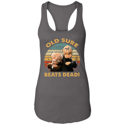 Statler and Waldorf Old Sure Beats Dead Vintage T-Shirt NL1533 Ladies Ideal Racerback Tank
