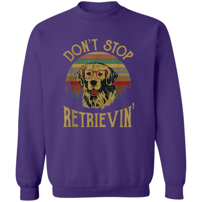 Golden Retriever Lover Shirt Don't Stop Retrievin Vintage T-Shirt, Dog Lovers Shirt, Golden Lover Shirt, Gift Tee For You And Your Family	G180 Gildan Crewneck Pullover Sweatshirt
