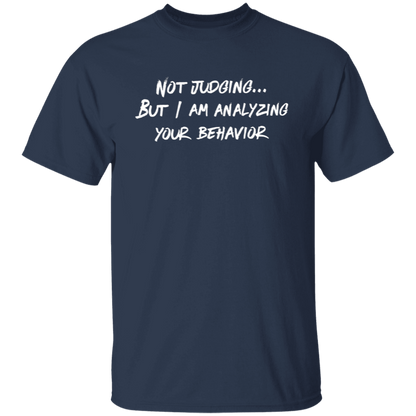 Not Judging But I Am Analyzing Your Behavior Teacher Vintage Unisex  T-Shirt - letter