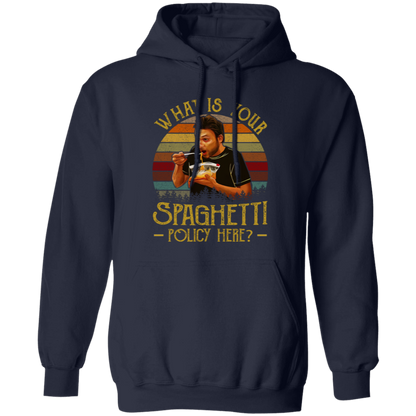 What Is Your Spaghetti Policy Here Vintage T-Shirt G185 Gildan Pullover Hoodie