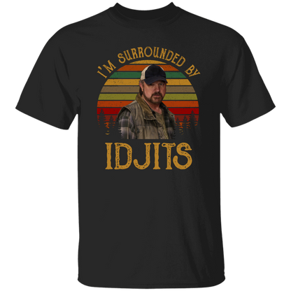 I’m Surrounded by Idjits Vintage T-Shirt - leleart