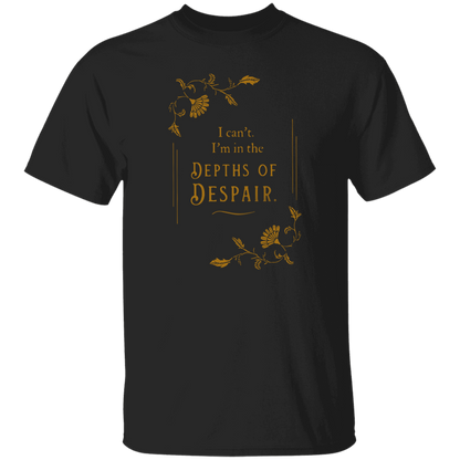 I'm In The Depths Of Despair Funny Literature Teacher Vintage T-Shirt