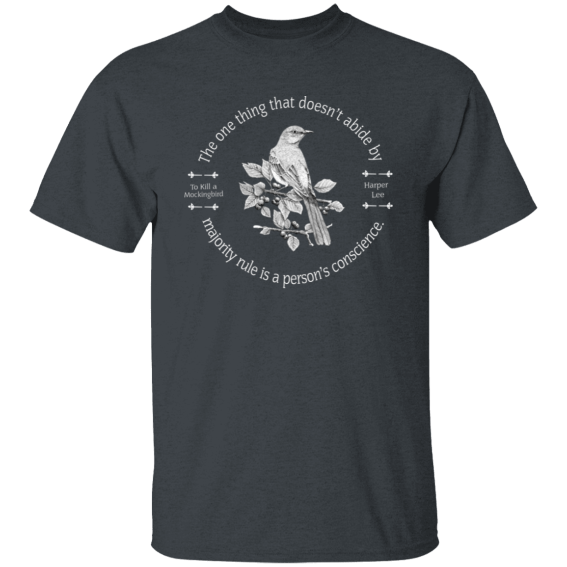 To Kill A Mockingbird Heather Forest Vintage Unisex  T-Shirt - letter