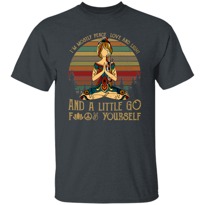 Yoga I’m Mostly Peace Love And Light And A Little Go Fuck Yourself Vintage Retro T-Shirt