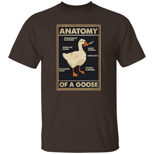 Anatomy of A Goose Funny Vintage T-Shirt, Goose Shirt, Untitled Goose Game Shirt, Funny Gift Tee For You And Your Friends	G500 5.3 oz. T-Shirt