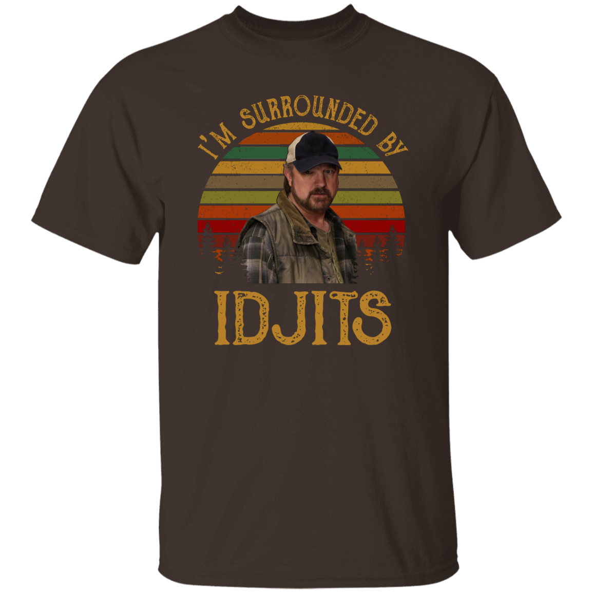 I’m Surrounded by Idjits Vintage T-Shirt - leleart