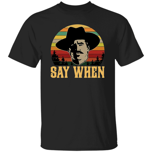 Tombstone Doc Holliday Say When Retro Vintage T-Shirt - leleart