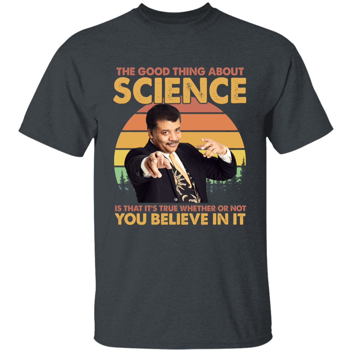 Vintage Neil deGrasse Tyson The Good Thing About Science T-shirt – Funny Science Vintage T-Shirt - YOUTH