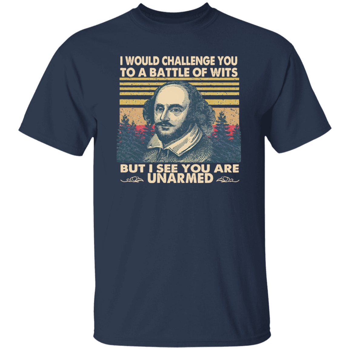 I Would Challenge You To Be A Battle Of Wits Funny Literature Teacher Vintage T-Shirt