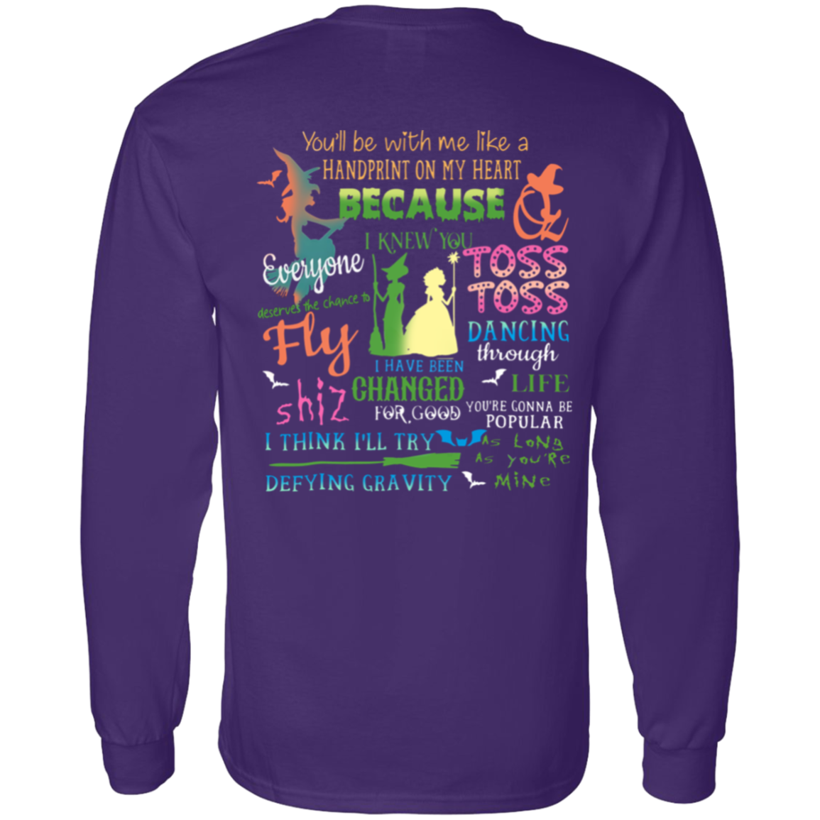 Wicked A New Musical Shirt - LONG SLEEVE - ID19102404