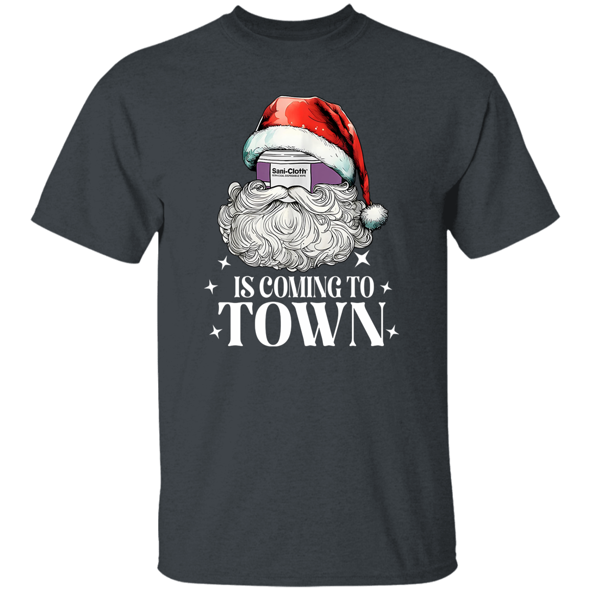 Sani Cloth is Coming to Town T-Shirt - ID28102436