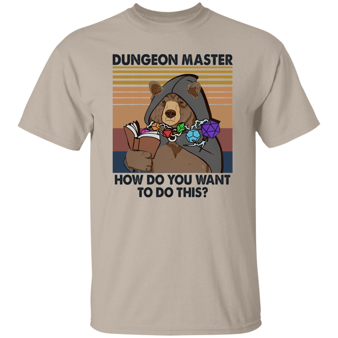 Bear Dungeon Master How Do You Want To Do This Vintage  T-Shirt