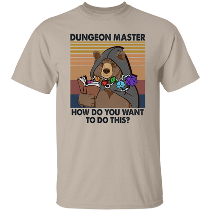 Bear Dungeon Master How Do You Want To Do This Vintage  T-Shirt