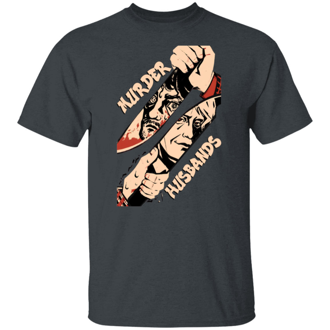 Murder Husbands  T-Shirt - ID22062402
