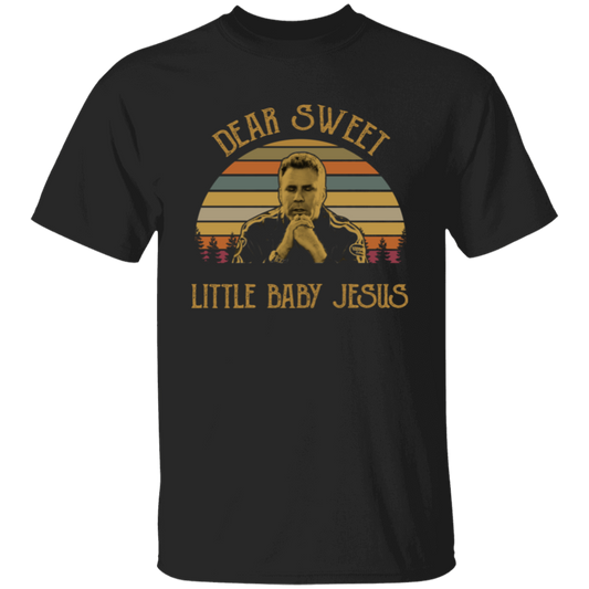 Dear Sweet Little Baby Jesus Vintage  T-Shirt