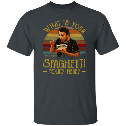 What Is Your Spaghetti Policy Here Vintage T-Shirt, It's Always Sunny in Philadelphia Shirt, Funny Movies Shirt, Charlie Kelly Shirt	G500 5.3 oz. T-Shirt
