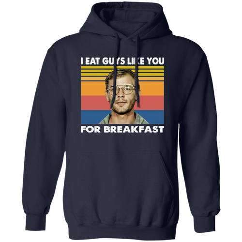 I Eat Guys Like You for Breakfast Halloween Gift Vintage Pullover Hoodie