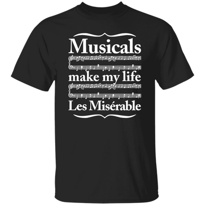 Musicals Make My Life Les Miserable Teacher  T-Shirt - CDCraft